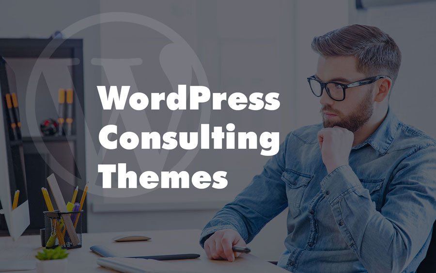 WordPress Consulting Themes to Build a Convenient Website